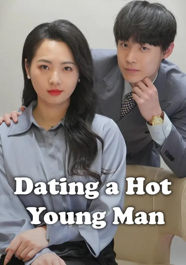 Dating a Hot Young Man short drama poster