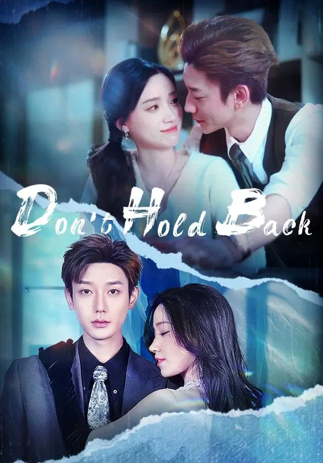 Don't Hold Back short drama poster