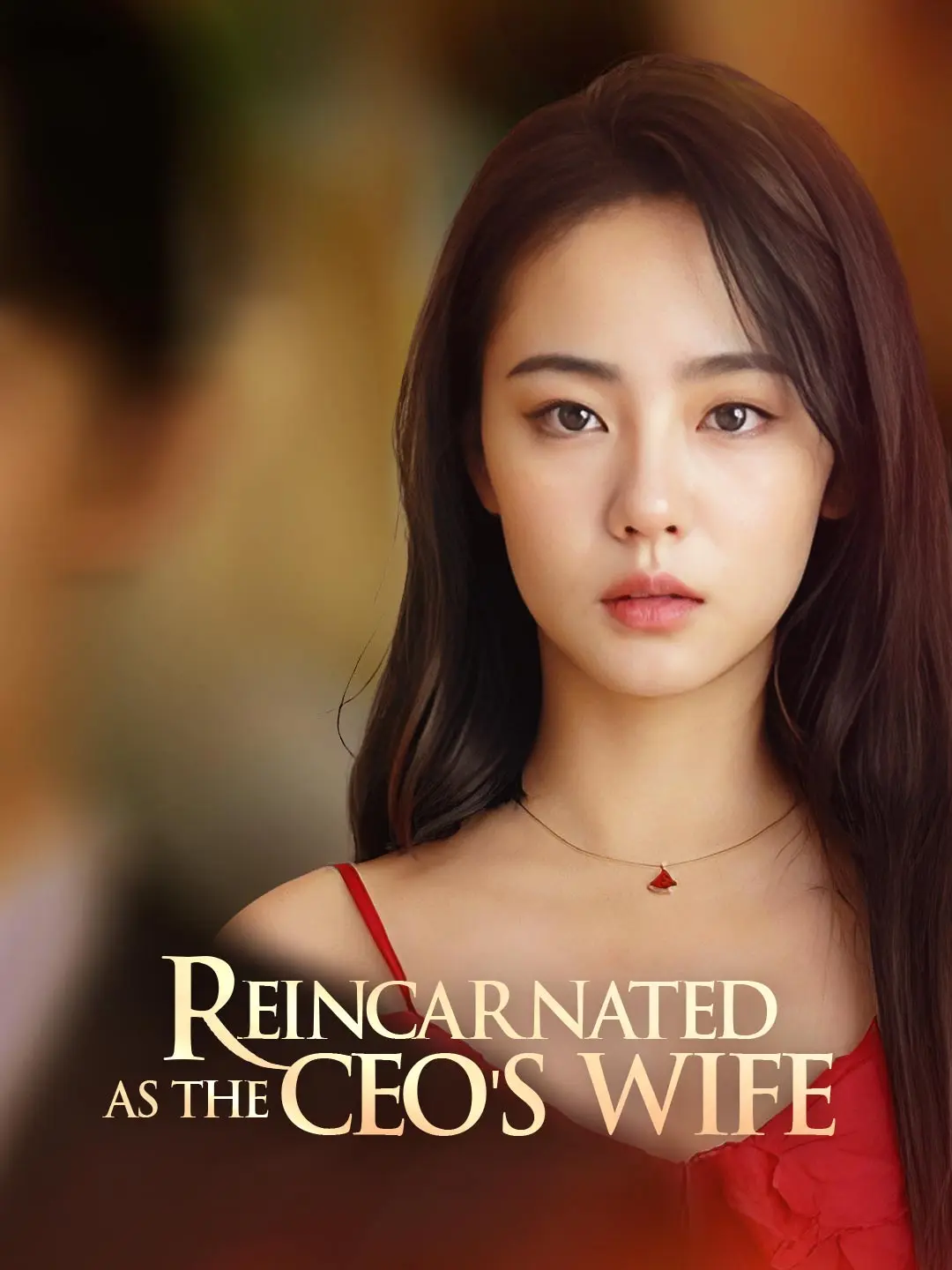 Reincarnated As the CEO's Wife short drama poster