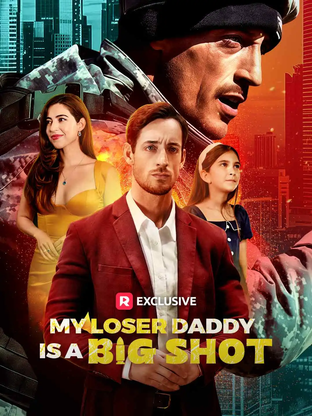 My Loser Daddy is a Big Shot short drama poster