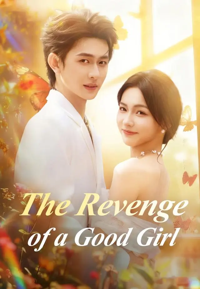 The Revenge of a Good Girl short drama poster