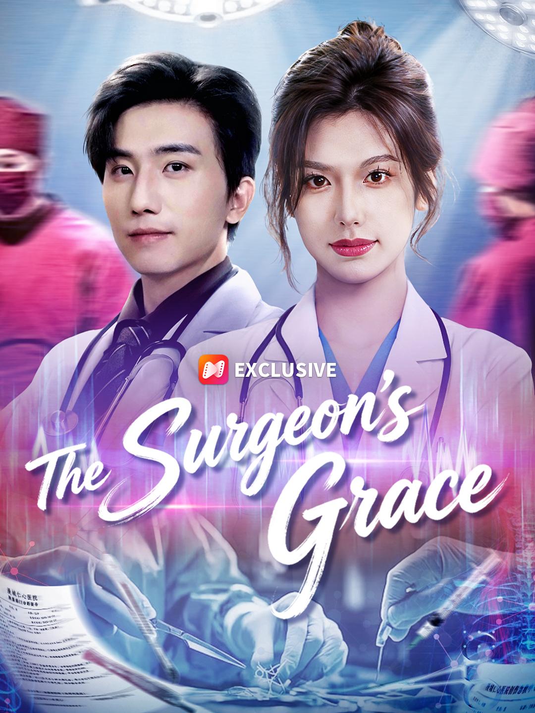 The Surgeon's Grace short drama poster