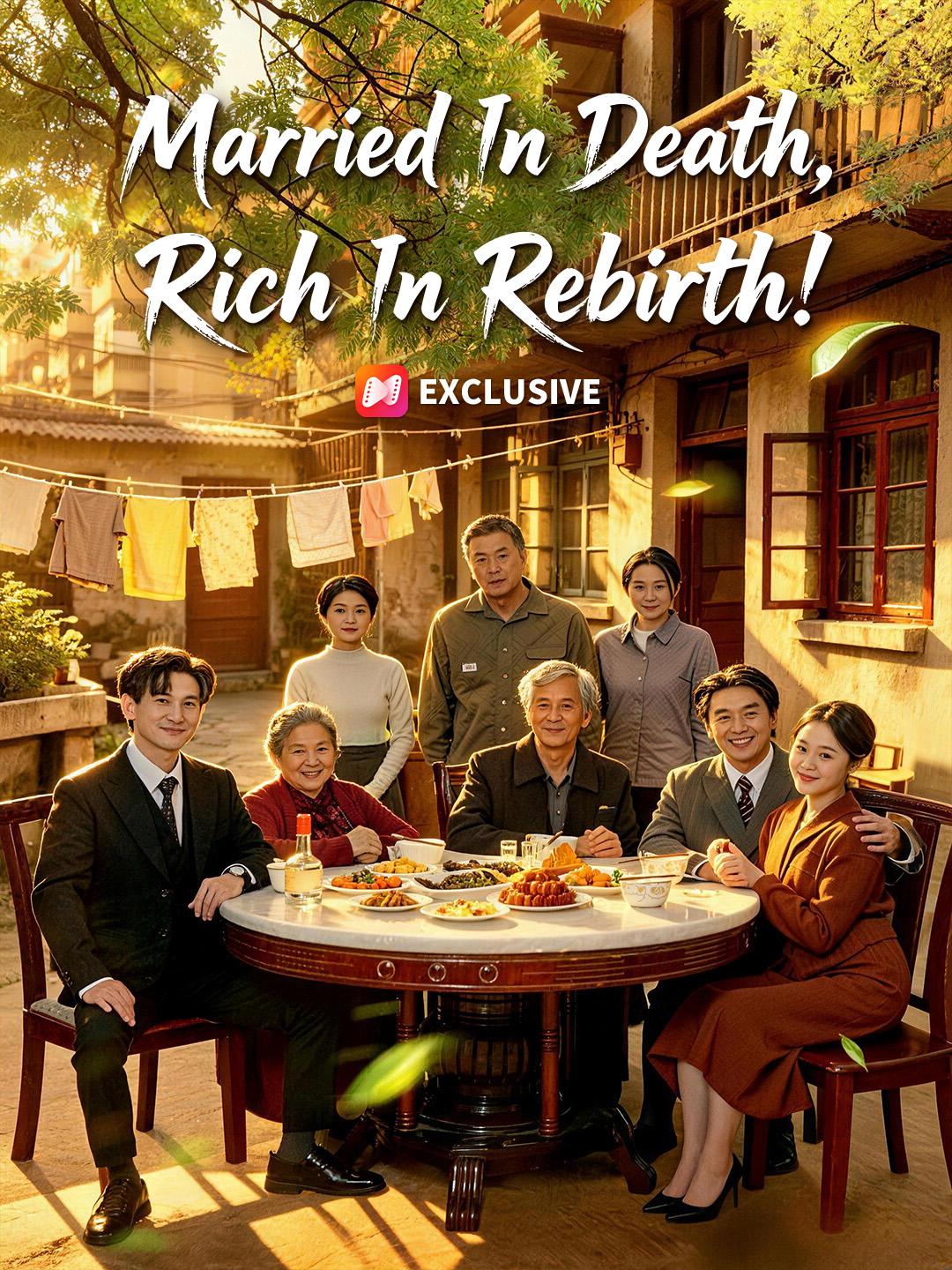 Married In Death, Rich In Rebirth! short drama poster