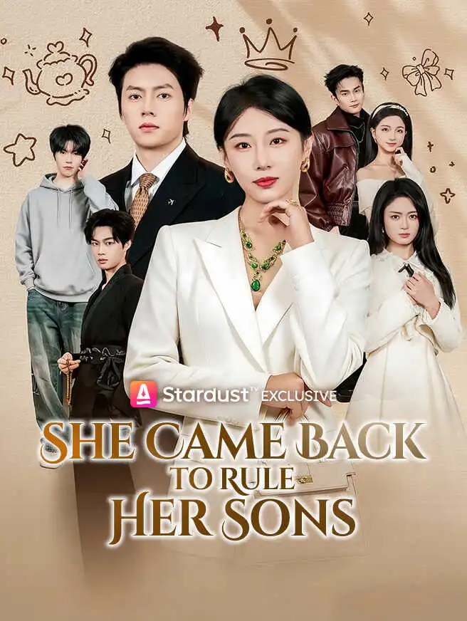 She Came Back to Rule Her Sons short drama poster
