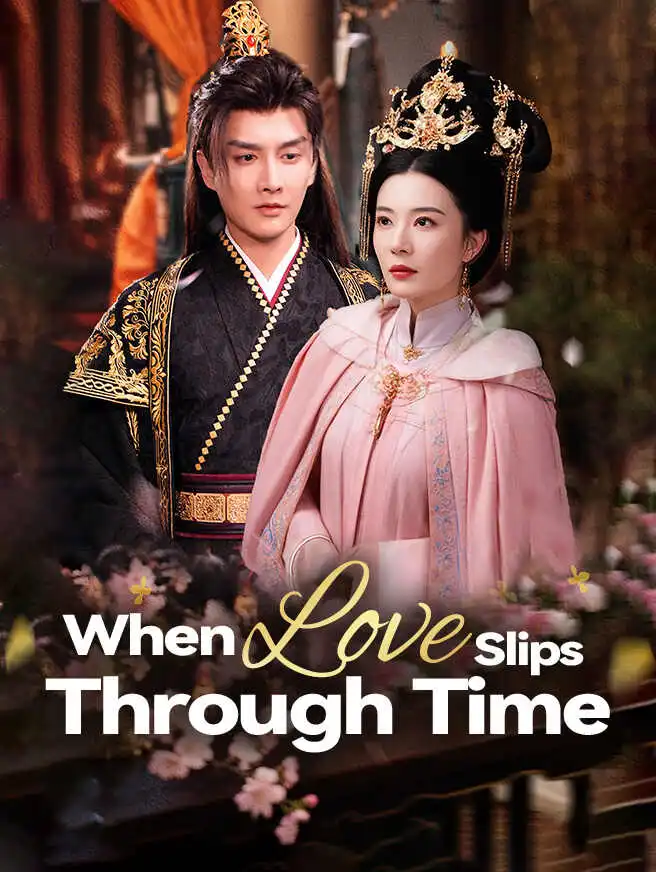 When Love Slips Through Time short drama poster