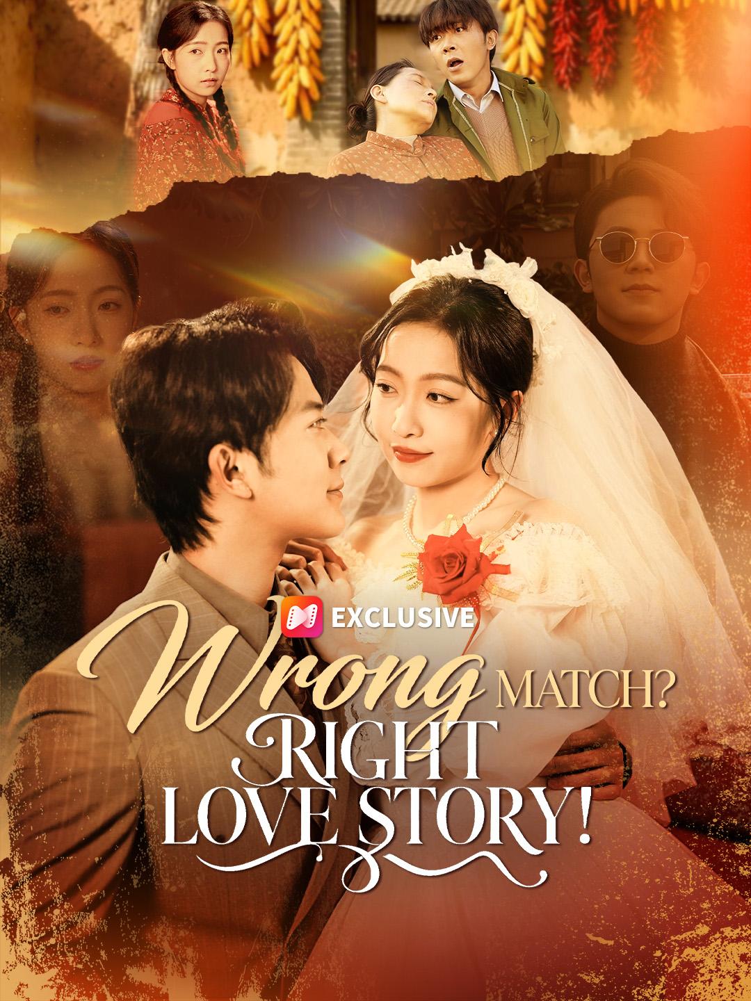 Wrong Match? Right Love Story! short drama poster