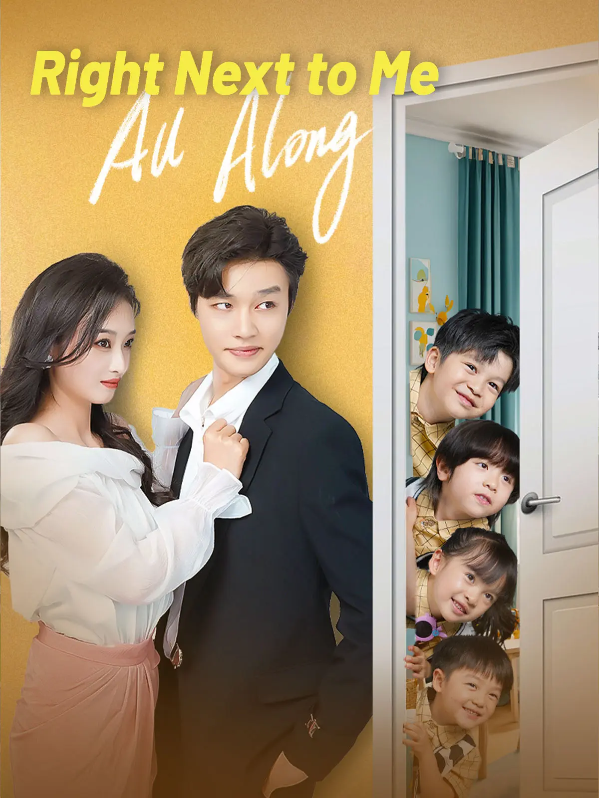 Right Next to Me, All Along short drama poster