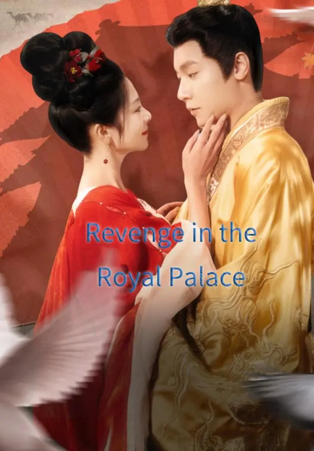 Revenge in the Royal Palace short drama poster