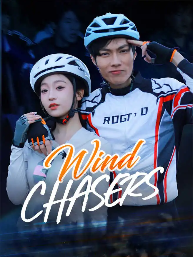 Wind Chasers short drama poster