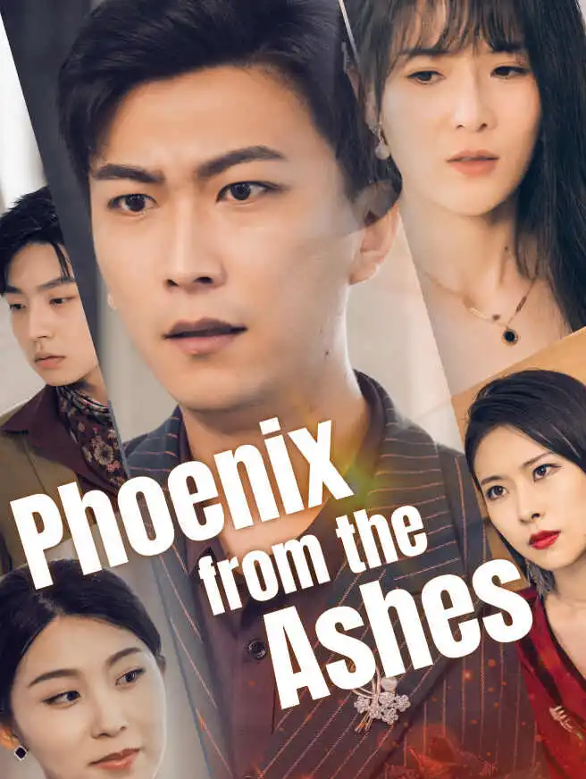 Phoenix from the Ashes short drama poster