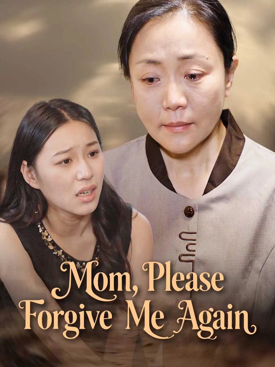 Mom, Please Forgive Me Again short drama poster