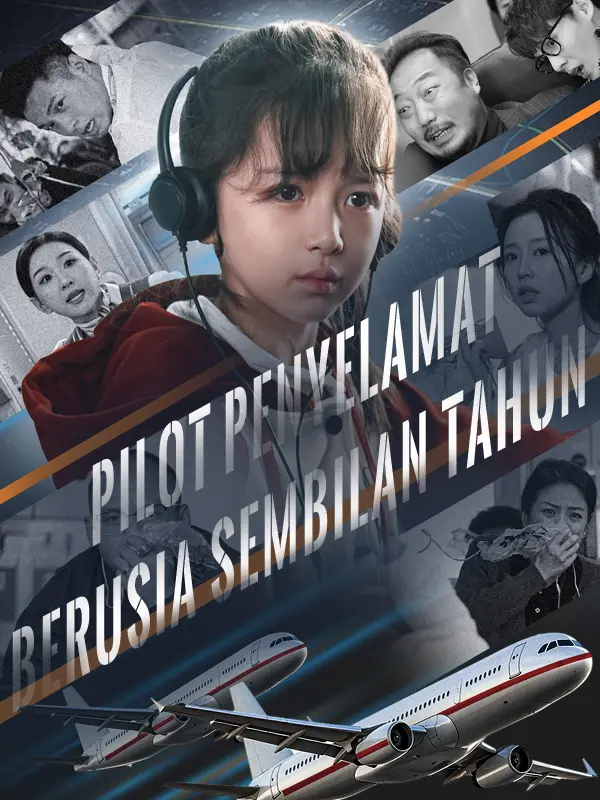 Pilot Penyelamat Berusia Sembilan Tahun short drama poster