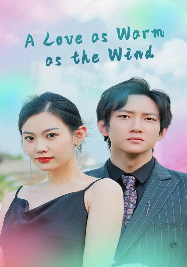 A Love as Warm as the Wind short drama poster
