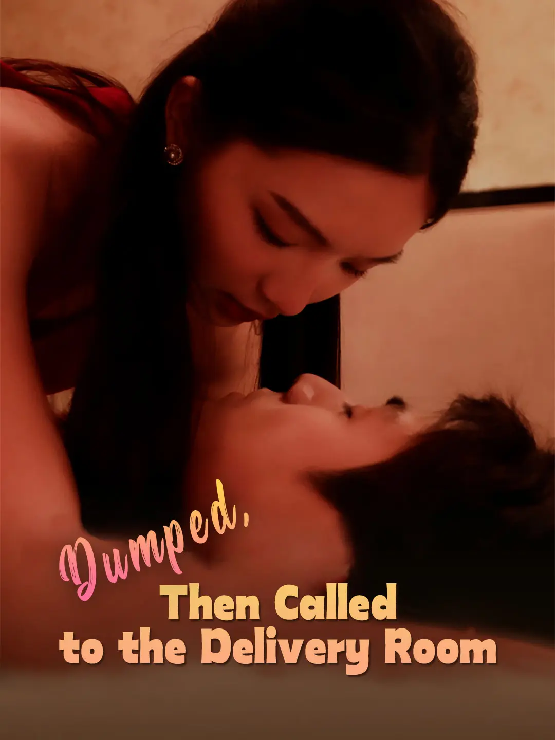 Dumped, Then Called to the Delivery Room short drama poster