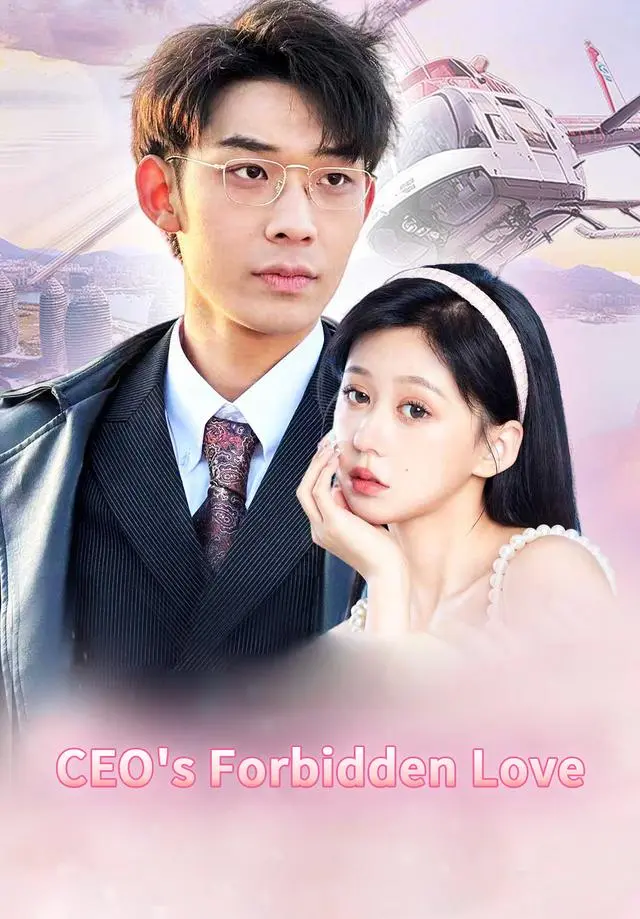 CEO's Forbidden Love short drama poster
