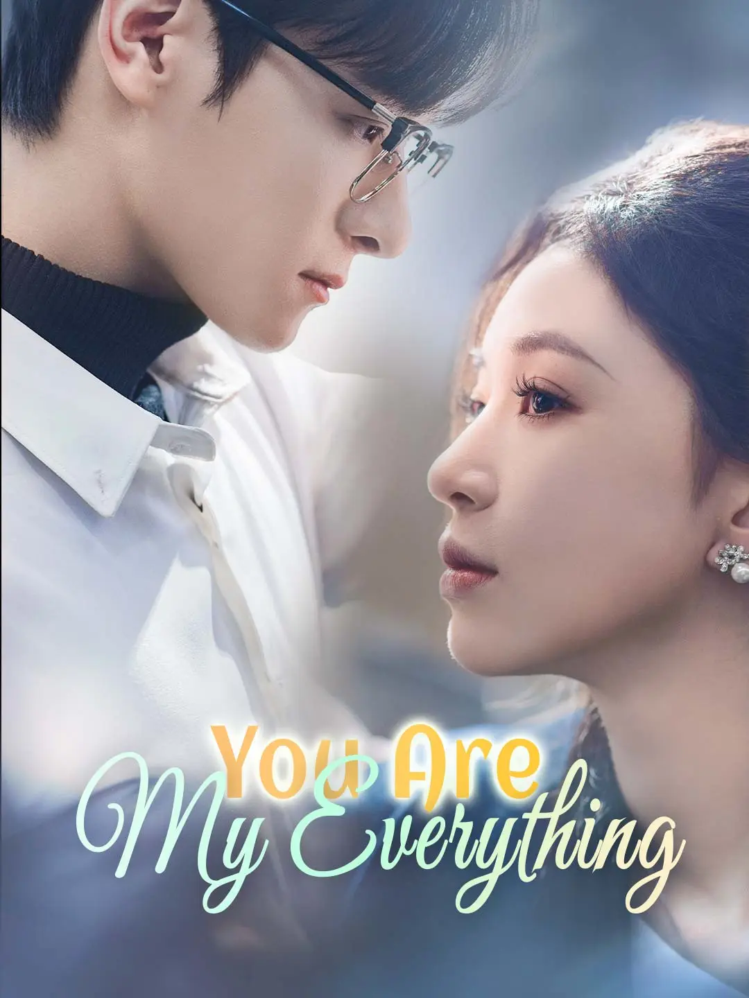 You Are My Everything short drama poster