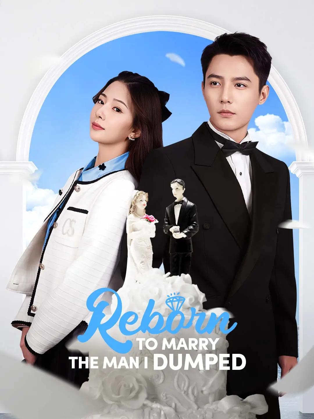 Reborn to Marry the Man I Dumped short drama poster