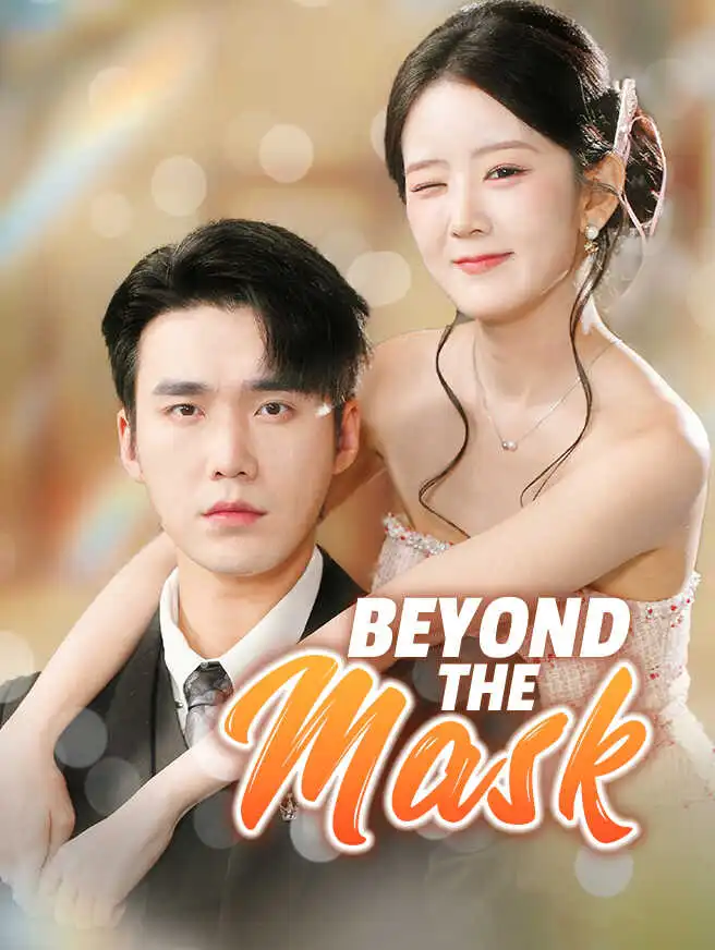 Beyond the Mask short drama poster