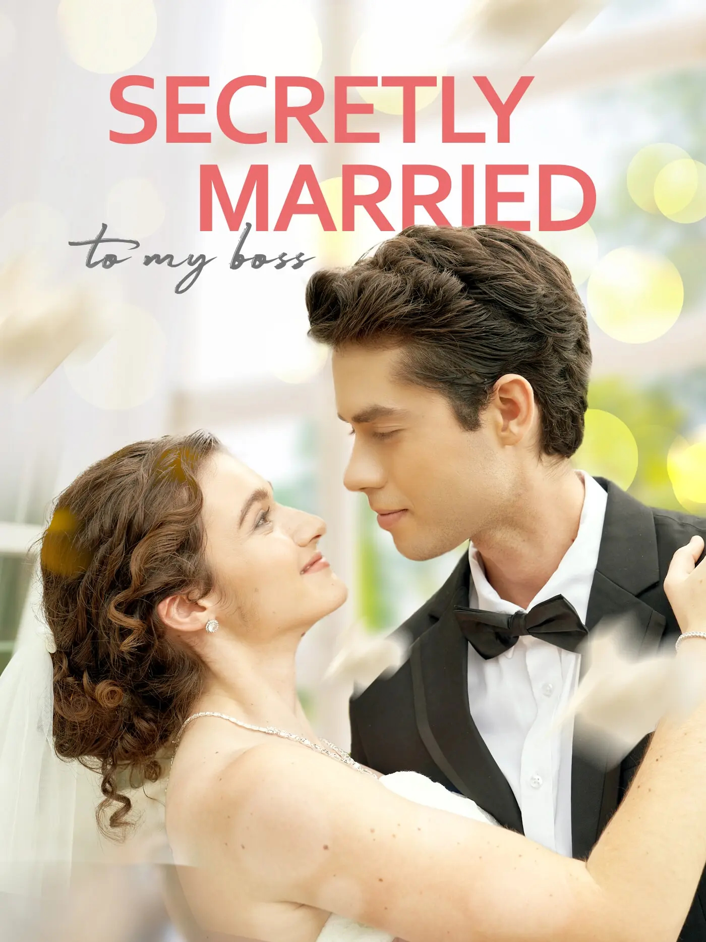 Secretly Married To My Boss short drama poster