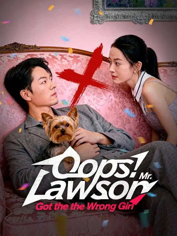 Oops! Mr. Lawson Got the Wrong Girl(DUBBED) short drama poster