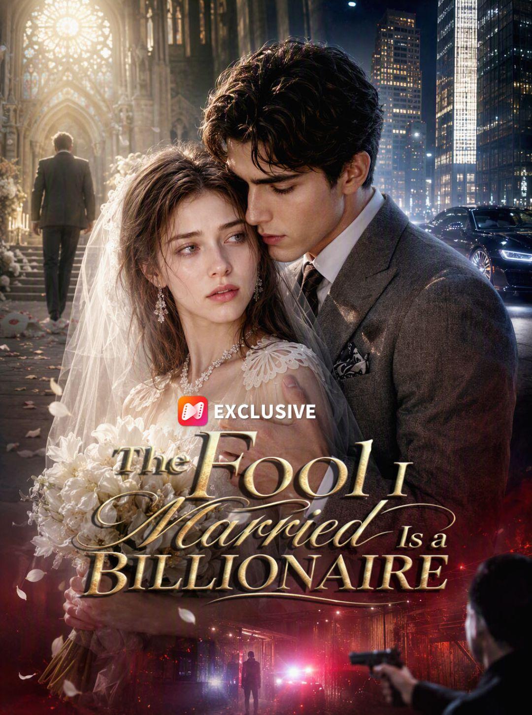 The Fool I Married Is a Billionaire short drama poster