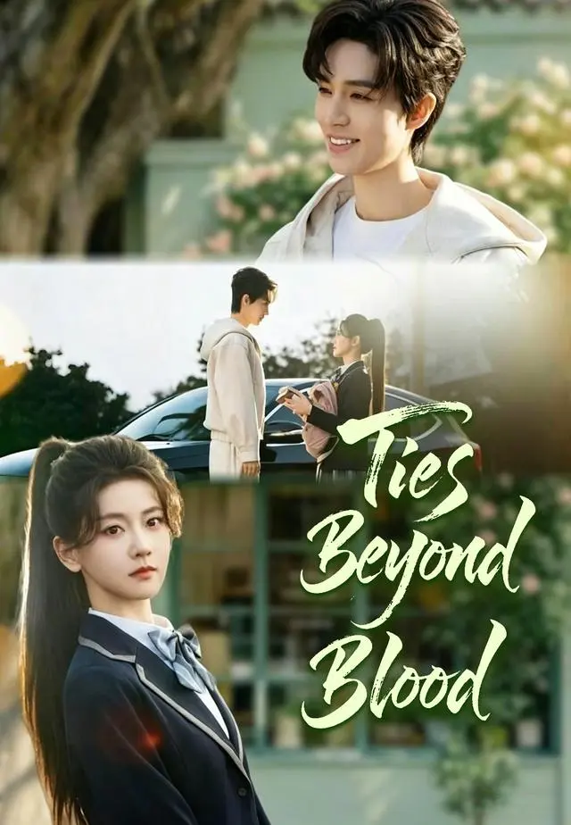 Ties Beyond Blood short drama poster