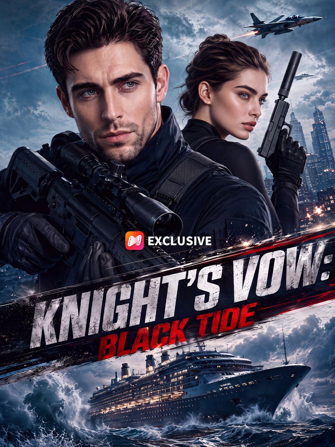 Knight’s Vow：Black Tide short drama poster