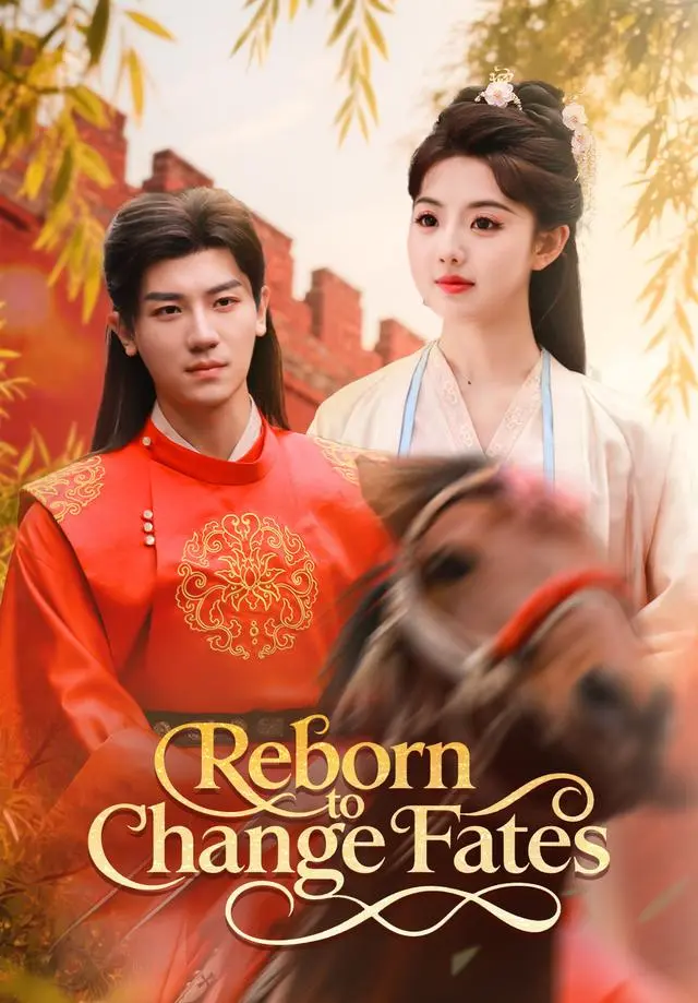 Reborn to Change Fates short drama poster