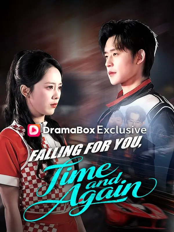 Falling for You, Time and Again short drama poster