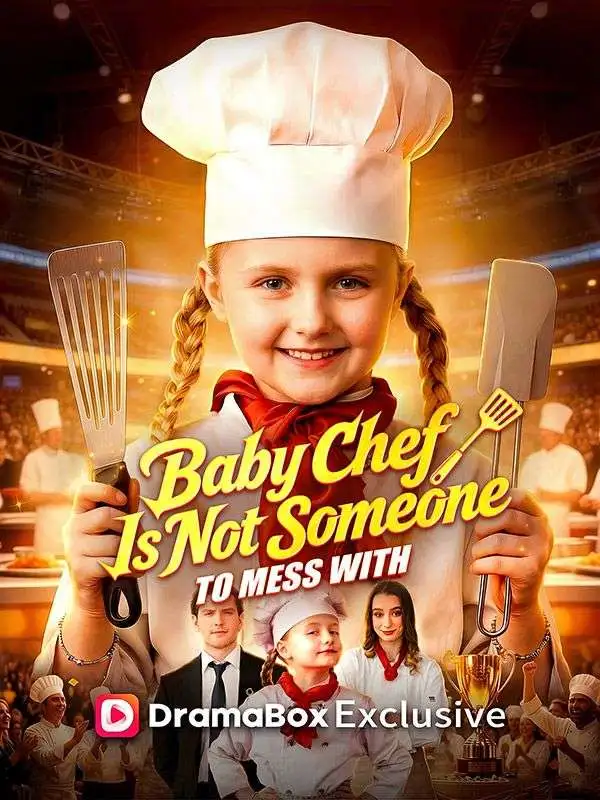 Baby Chef Is Not Someone To Mess With short drama poster