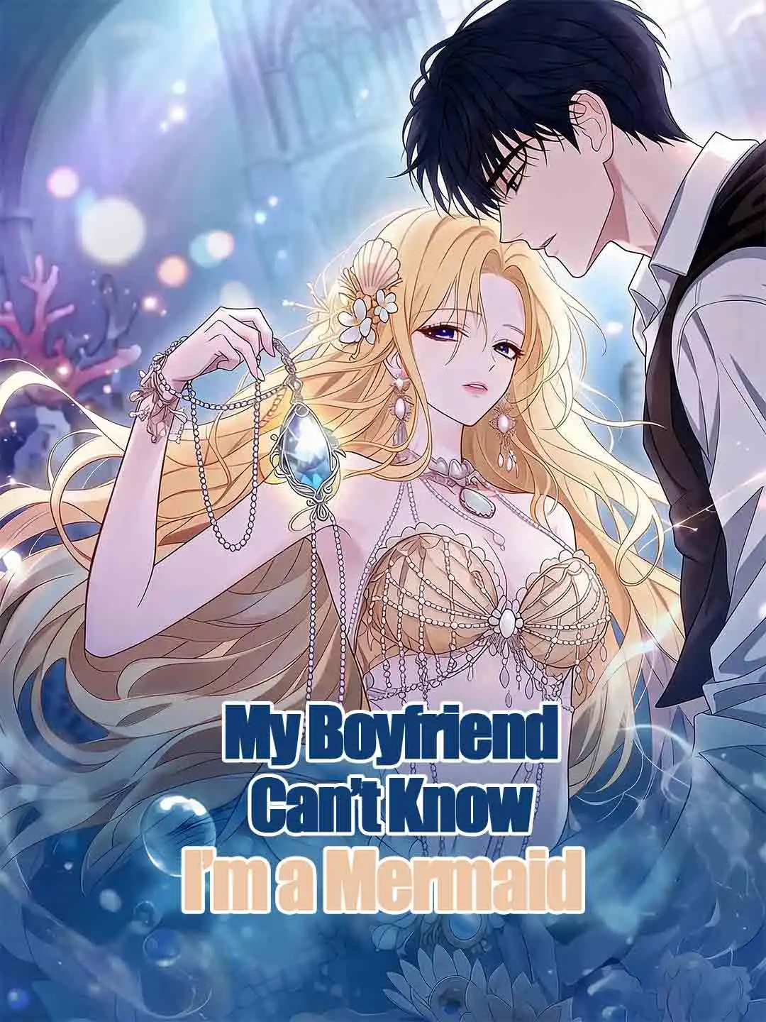 My Boyfriend Can’t Know I’m a Mermaid short drama poster