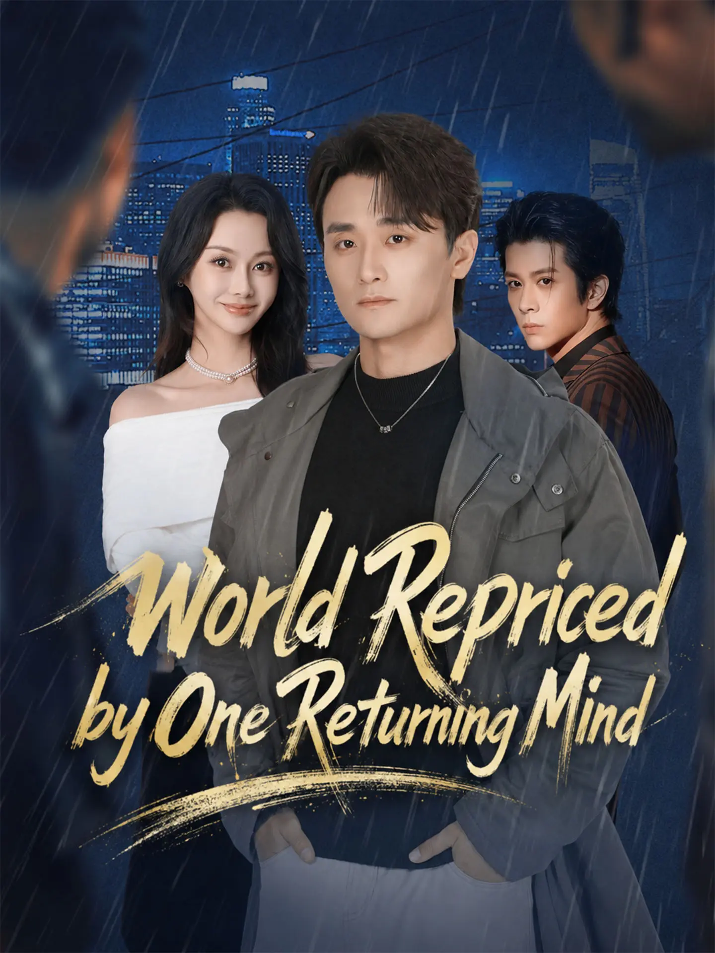 World Repriced by One Returning Mind short drama poster
