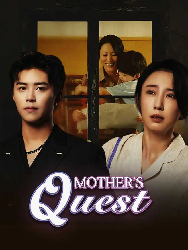Mother's Quest short drama poster