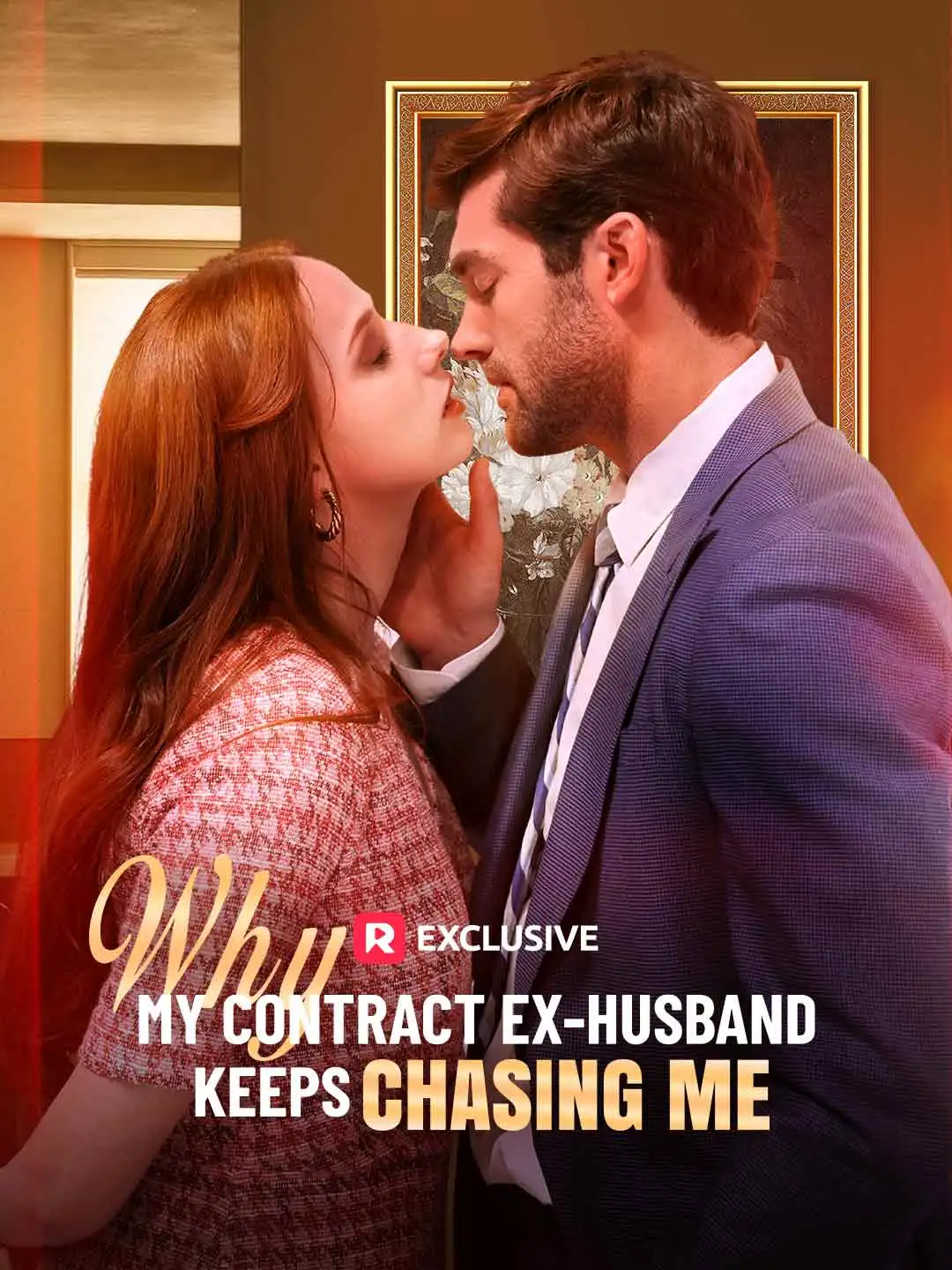 Why My Contract Ex-Husband Keeps Chasing Me short drama poster