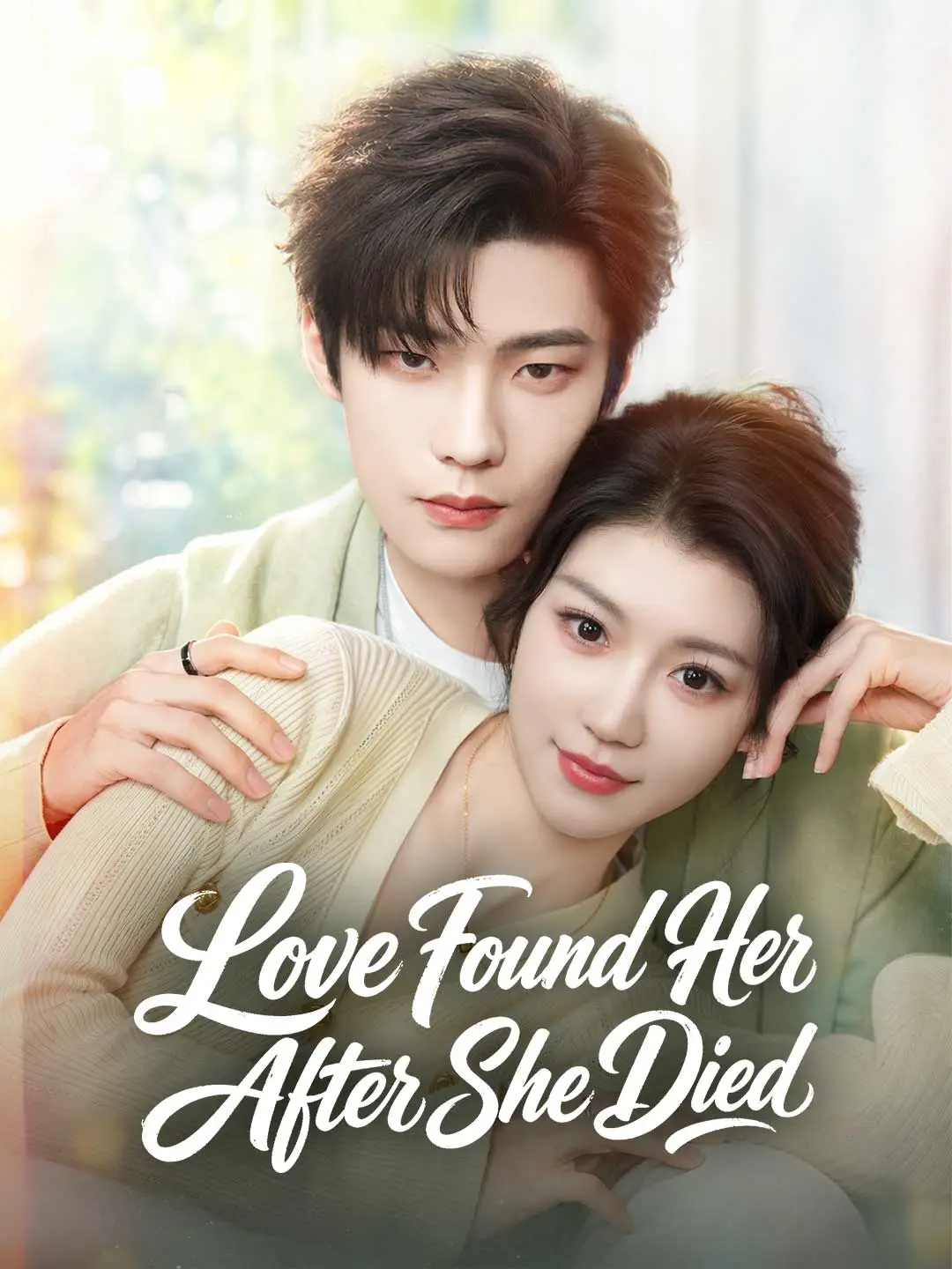 Love Found Her After She Died short drama poster