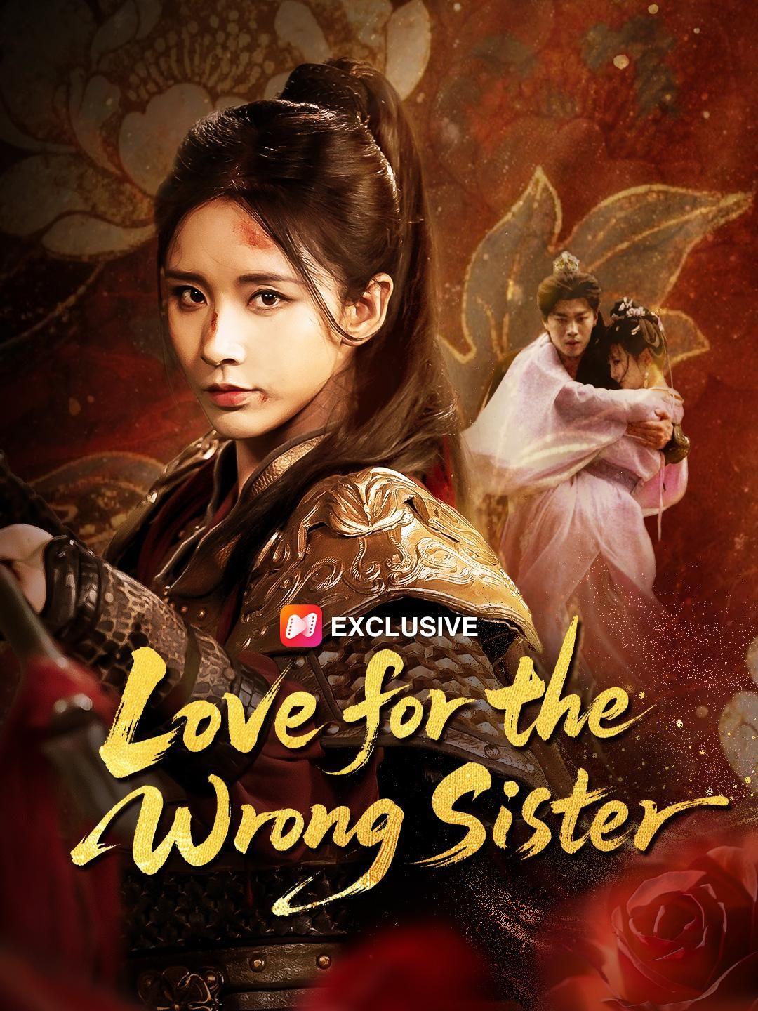 Love for the Wrong Sister short drama poster