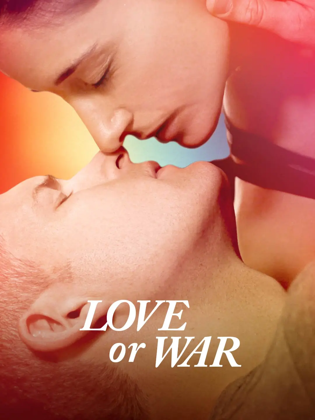 Love or War short drama poster