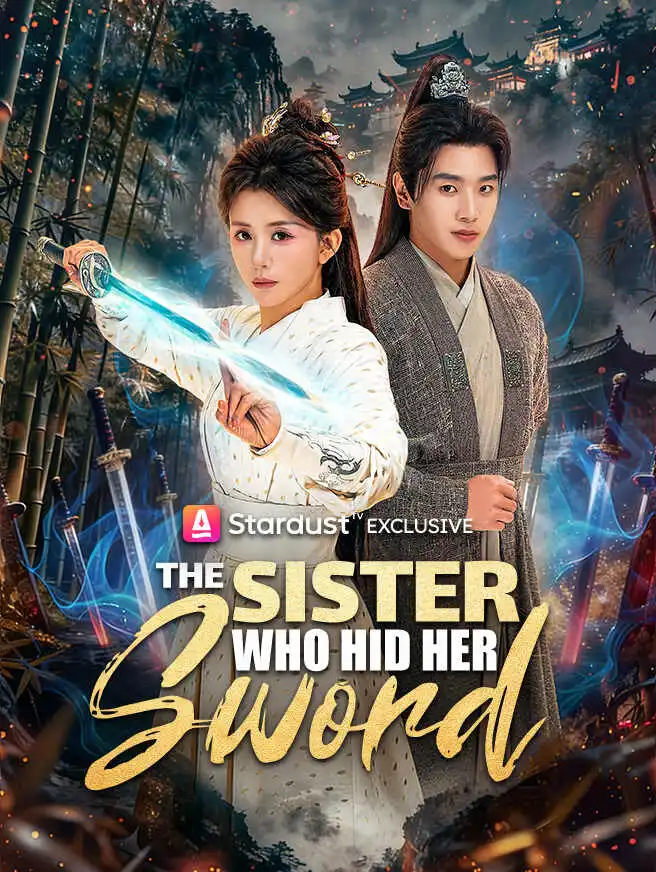 The Sister Who Hid Her Sword short drama poster