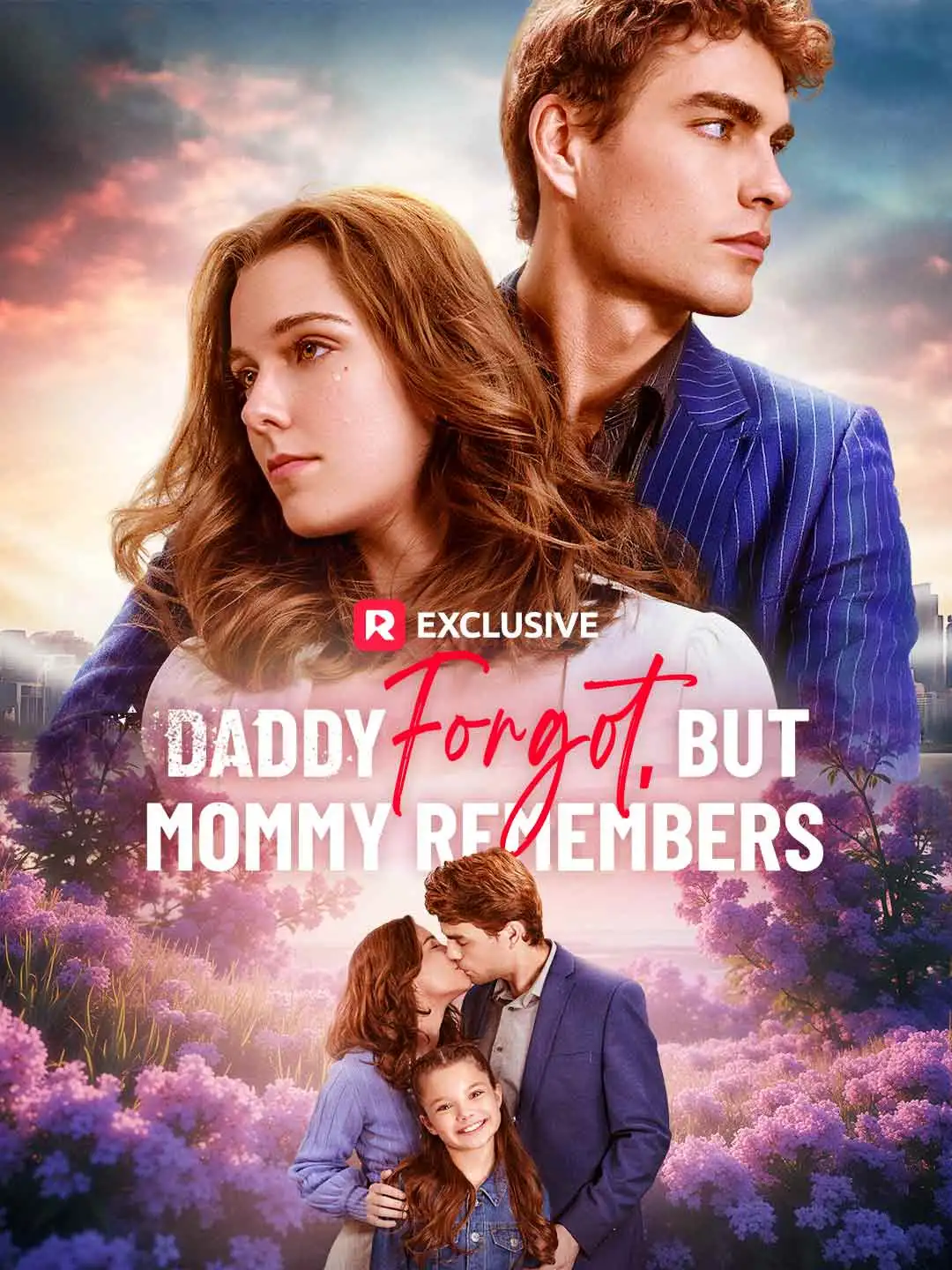 Daddy Forgot, but Mommy Remembers short drama poster