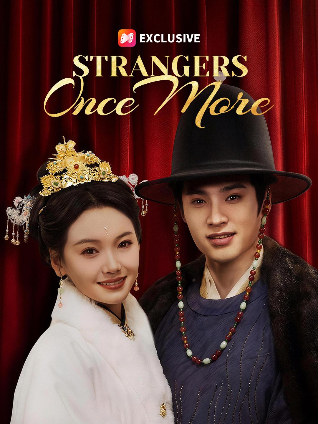Strangers Once More short drama poster