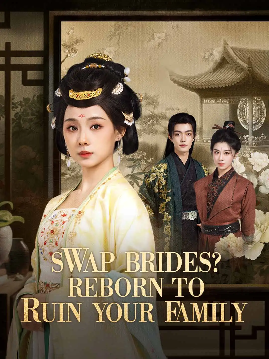 Swap Brides? Reborn to Ruin Your Family short drama poster
