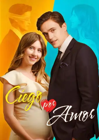 Ciego por Amor short drama poster