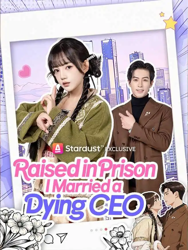 Raised in Prison, I Married a Dying CEO short drama poster