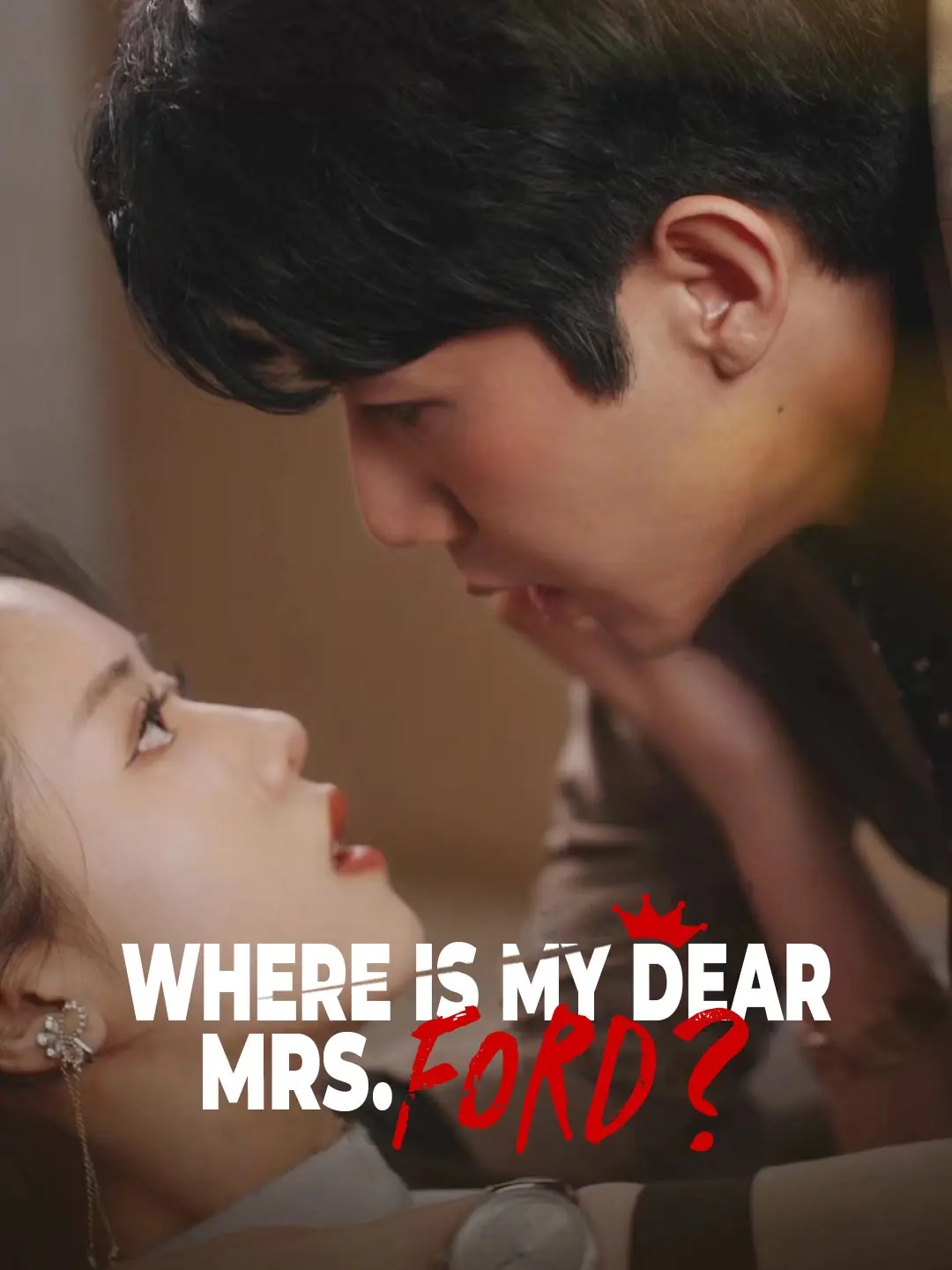 Where Is My Dear Mrs. Ford? short drama poster