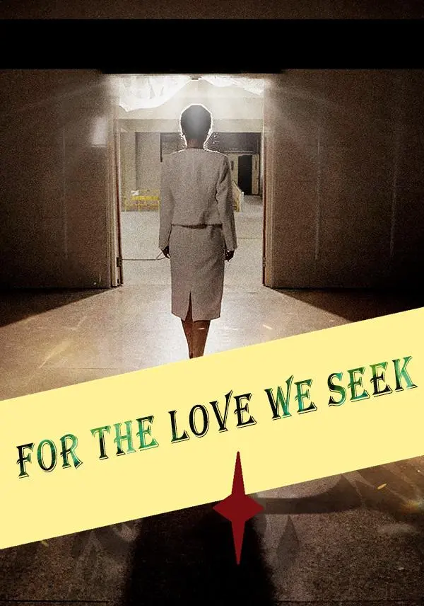 For the Love We Seek short drama poster