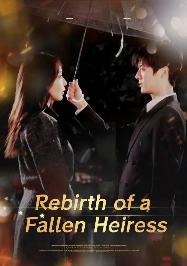 Rebirth of a Fallen Heiress short drama poster