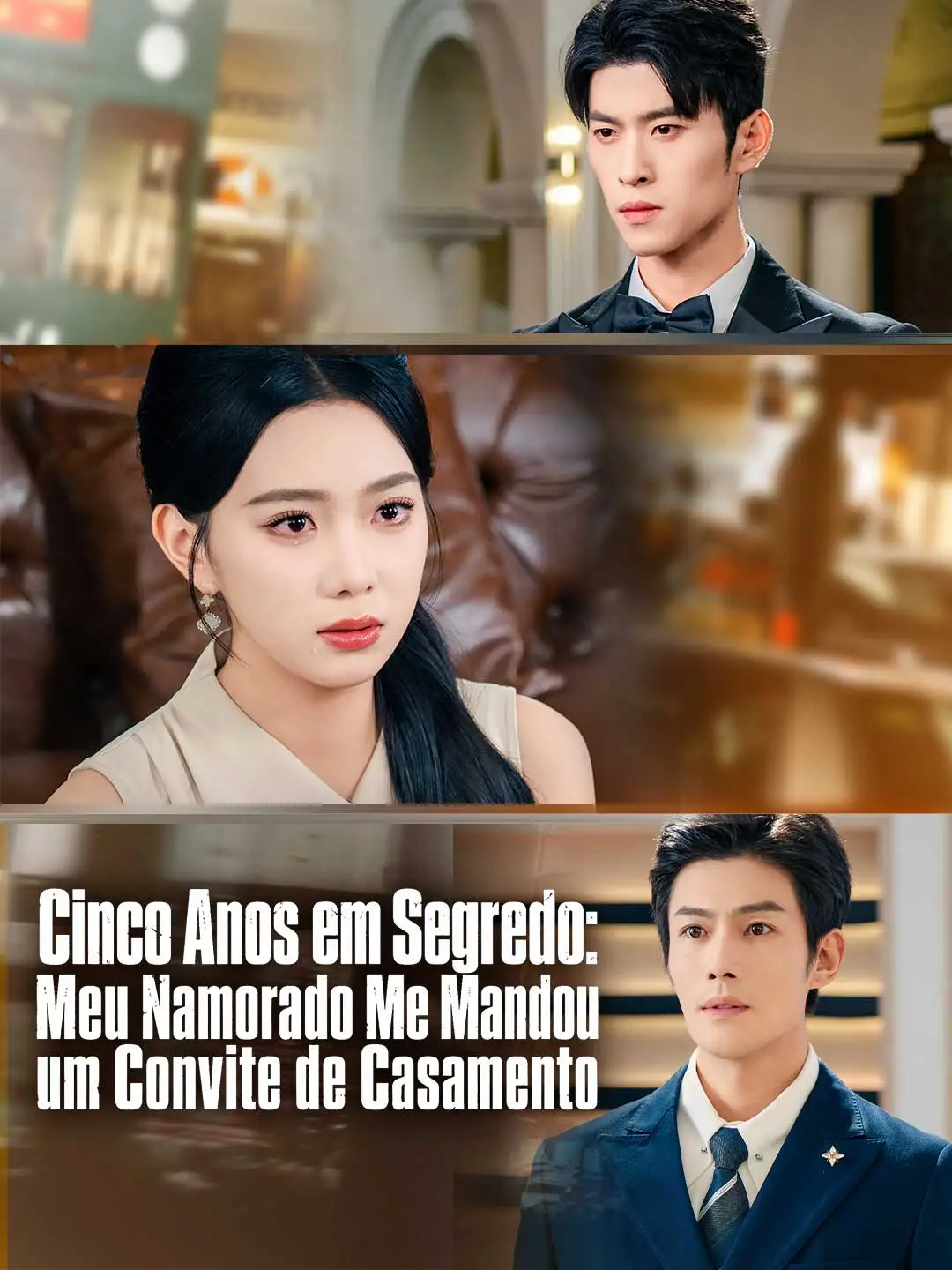Cinco Anos em Segredo: Meu Namorado Me Mandou um Convite de Casamento short drama poster