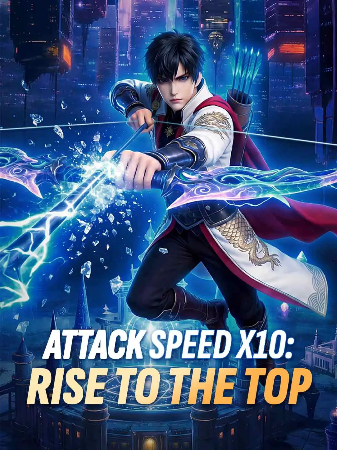 Attack Speed x10: Rise to the Top short drama poster