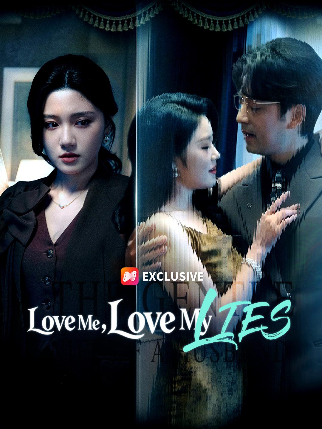 Love Me, Love My Lies short drama poster