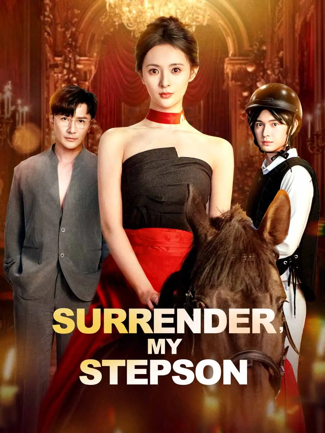 Surrender, My Stepson short drama poster